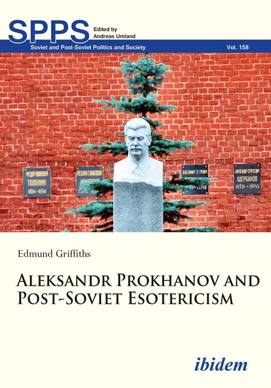 Aleksandr Prokhanov and Post-Soviet Esotericism