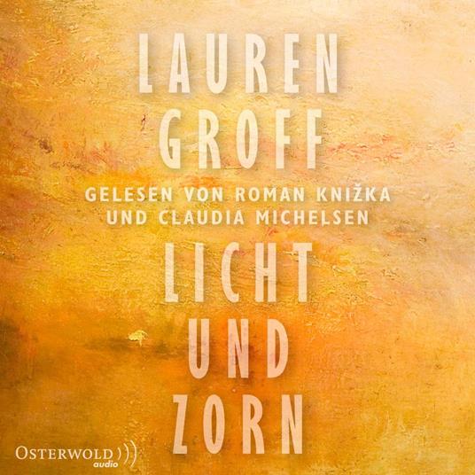 Licht und Zorn