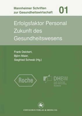 Erfolgsfaktor Personal: Zukunft des Gesundheitswesens - cover