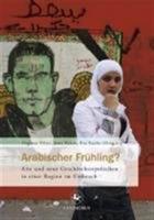 Arabischer Frühling?: Alte und neue Geschlechterpolitiken in einer Region im Umbruch - cover