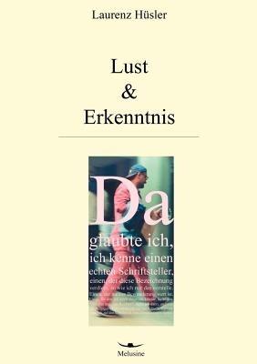 Lust & Erkenntnis - Laurenz Hüsler - cover