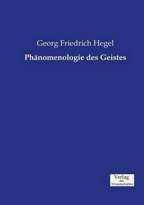Phanomenologie des Geistes - Georg Friedrich Hegel - cover