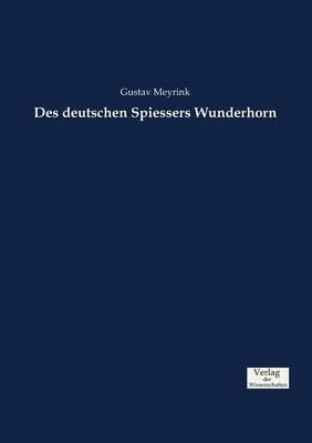 Des deutschen Spiessers Wunderhorn - Gustav Meyrink - cover