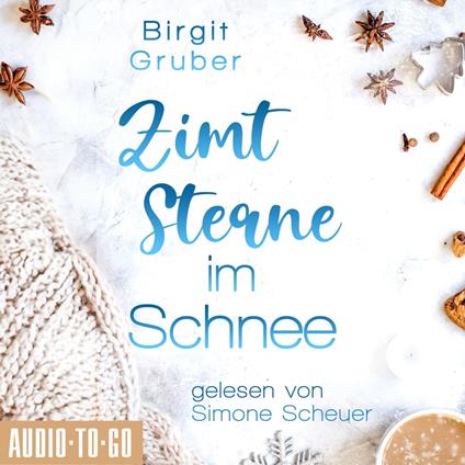 Zimtsterne im Schnee - Happy Vibes, Band 2 (ungekürzt)