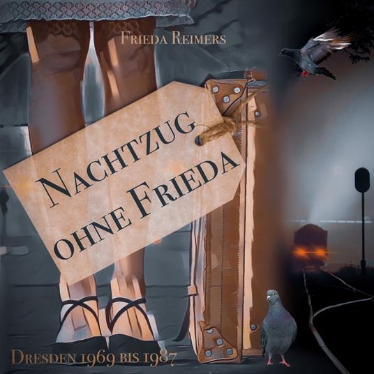Nachtzug ohne Frieda