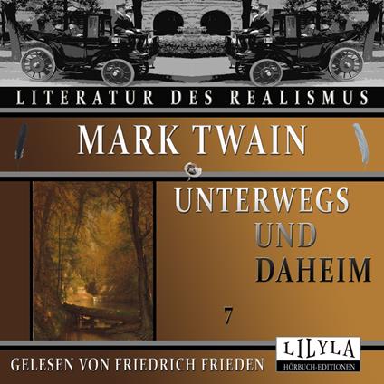 Unterwegs und Daheim 7