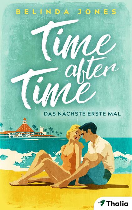 Time After Time - Das nächste erste Mal