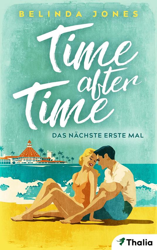 Time After Time - Das nächste erste Mal