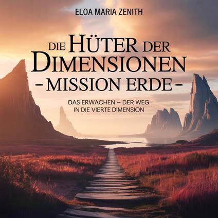 Die Hüter der Dimensionen - Mission Erde -