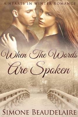When The Words Are Spoken: Large Print Edition - Simone Beaudelaire - cover