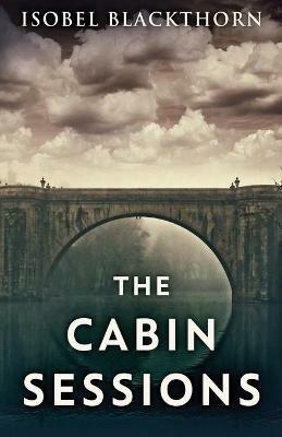 The Cabin Sessions - Isobel Blackthorn - cover