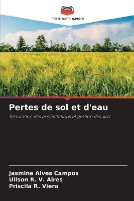 Pertes de sol et d'eau - Jasmine Alves Campos,Uilson R V Aires,Priscila R Viera - cover