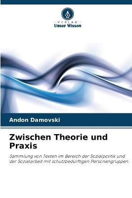 Zwischen Theorie und Praxis - Andon Damovski - cover