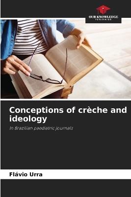 Conceptions of crèche and ideology - Flávio Urra - cover