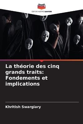 La théorie des cinq grands traits: Fondements et implications - Khritish Swargiary - cover