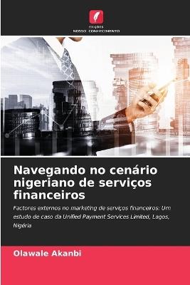 Navegando no cenário nigeriano de serviços financeiros - Olawale Akanbi - cover