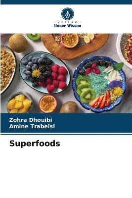 Superfoods - Zohra Dhouibi,Amine Trabelsi - cover