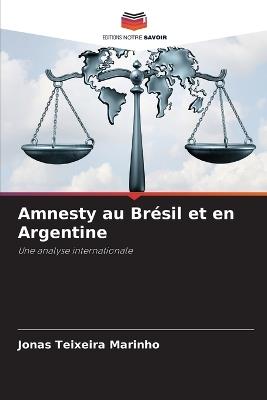 Amnesty au Brésil et en Argentine - Jonas Teixeira Marinho - cover