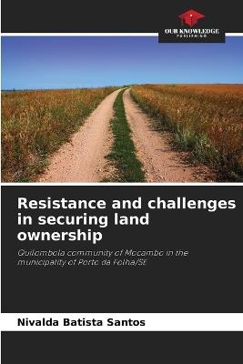 Resistance and challenges in securing land ownership - Nivalda Batista Santos - cover