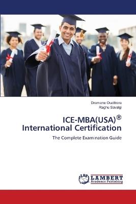 ICE-MBA(USA)(R) International Certification - Dramane Ouattrara,Raghu Savalgi - cover