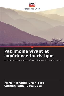 Patrimoine vivant et expérience touristique - Maria Fernanda Viteri Toro,Carmen Isabel Vaca Vaca - cover