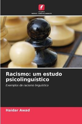 Racismo: um estudo psicolinguístico - Haidar Awad - cover