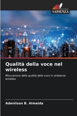 Qualità della voce nel wireless - Adenilson B Almeida - cover