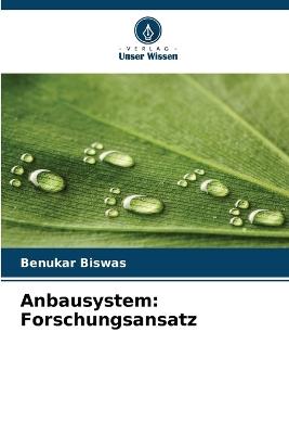 Anbausystem: Forschungsansatz - Benukar Biswas - cover