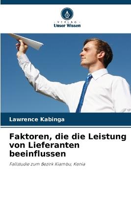 Faktoren, die die Leistung von Lieferanten beeinflussen - Lawrence Kabinga - cover