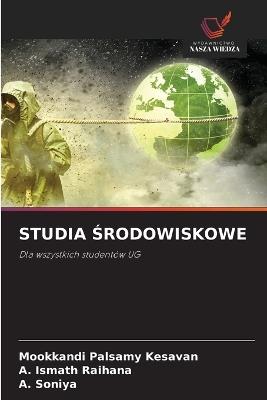 Studia Środowiskowe - Mookkandi Palsamy Kesavan,A Ismath Raihana,A Soniya - cover