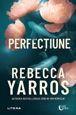 Perfectiune - Rebecca Yarros - cover