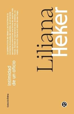Intimidad de un oficio - Liliana Heker - cover