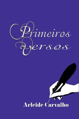 Primeiros Versos - Carvalho Arleide - cover