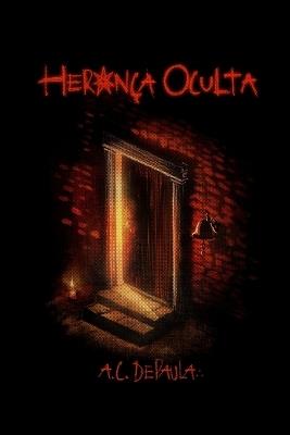 Herança Oculta - Agostinho Carlos de Paula - cover