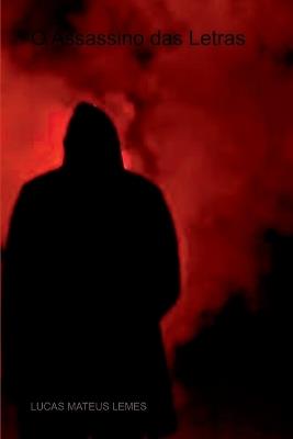O Assassino Das Letras - Lemes Lucas - cover