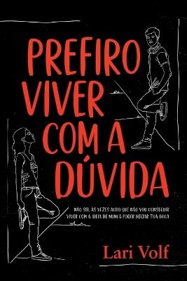 Prefiro Viver Com A D?vida - Volf Lari - cover