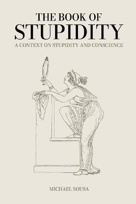 1 The Book of Stupidity - Michael Sousa - cover