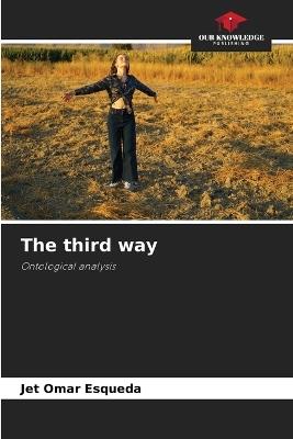 The third way - Jet Omar Esqueda - cover