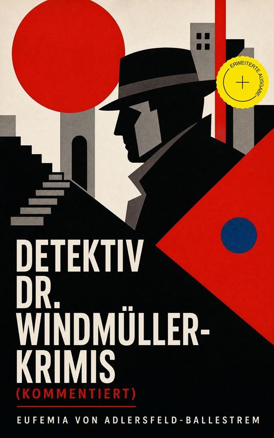 Detektiv Dr. Windmüller-Krimis (Kommentiert)