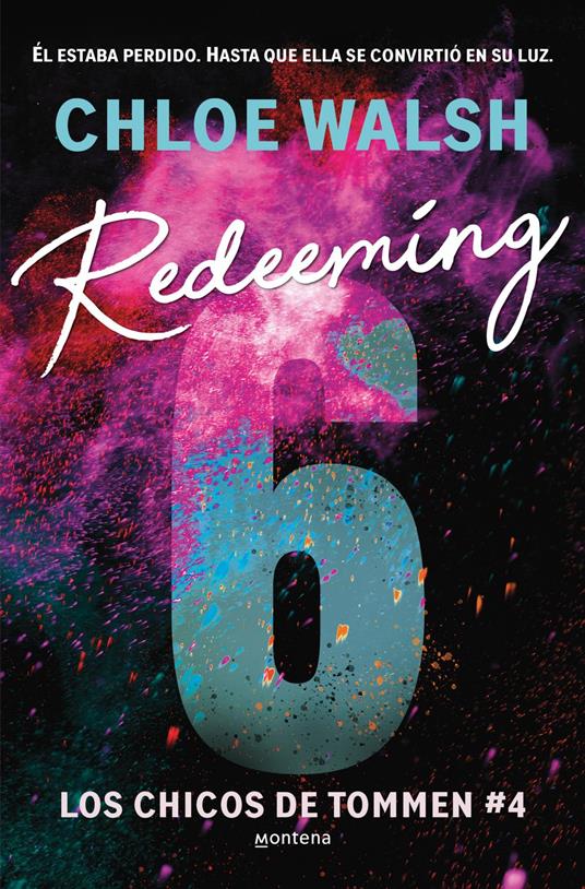 Redeeming 6 (Los chicos de Tommen 4) - Chloe Walsh,Yolanda Casamayor Corderí,Noemí Risco Mateo - ebook