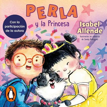 Perla y la princesa (Perla, la súper perrita)