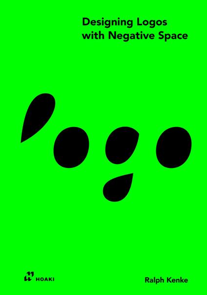 Designing logos with a negative space - Ralph Kenke - copertina