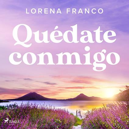 Quédate conmigo