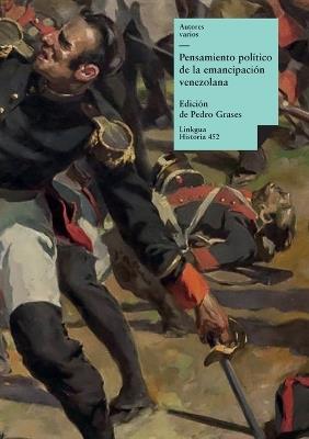 Pensamiento político de la emancipación venezolana - Autores Varios - cover