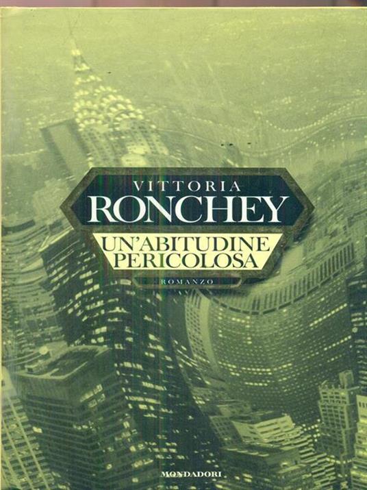 Abitudine pericolosa - Vittoria Ronchey - copertina