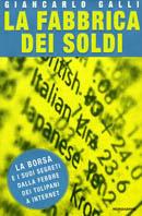 La fabbrica dei soldi - Giancarlo Galli - copertina