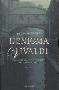 L' enigma Vivaldi - Pedro Mendoza - copertina