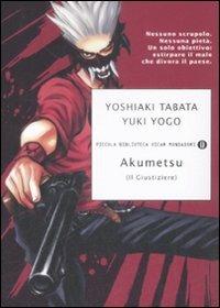 Akumetsu (Il giustiziere) - Yoshiaki Tabata,Yuki Yogo - copertina