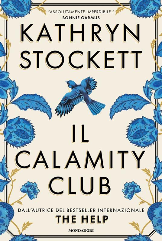 Il Calamity Club - Kathryn Stockett - copertina