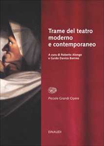 Libro Storia del teatro moderno e contemporaneo. Vol. 4: Trame per lo spettatore